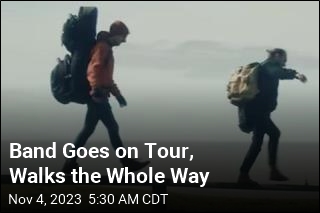 Band Goes on Tour, Walks the Whole Way