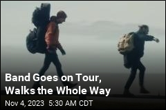 Band Goes on Tour, Walks the Whole Way