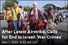 After Latest Airstrike, Calls for End to Israeli &#39;War Crimes&#39;