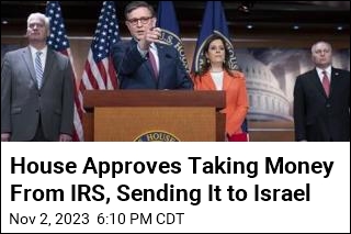 House Passes Bill Funding Israeli Aid With Cuts to IRS