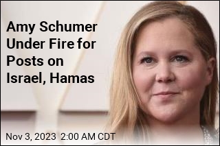 Amy Schumer Under Fire for Posts on Israel, Hamas