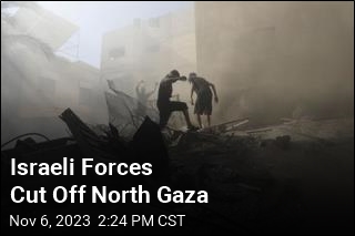 Israeli Forces Cut Off North Gaza