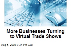 More Businesses Turning to Virtual Trade Shows