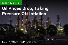 Oil Prices Drop, Taking Pressure Off Inflation