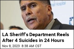 LA Sheriff&#39;s Department Reels After Back-to-Back Suicides