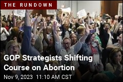 GOP Strategists Shifting Course on Abortion