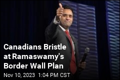 Ramaswamy Wants a Wall on the Canadian Border