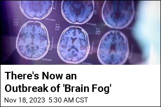&#39;Brain Fog&#39; Is Becoming Surprisingly Common
