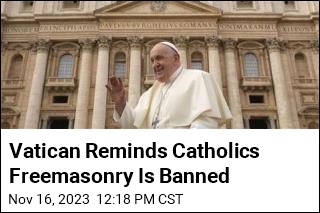Vatican Reminds Catholics Freemasonry Is Banned