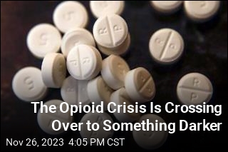 The Opioid Crisis Is Crossing Over to Something Darker