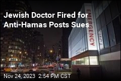 Jewish Doctor Fired for Anti-Hamas Posts Sues