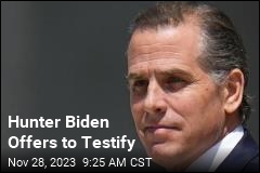 Hunter Biden Offers to Testify Before Congress