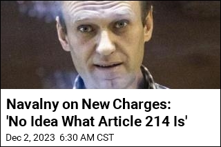 Navalny on New Charges: &#39;No Idea What Article 214 Is&#39;