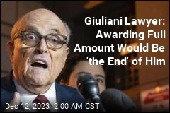 Giuliani Attorney: Awarding Full Amount Would Be &#39;the End&#39; of Him