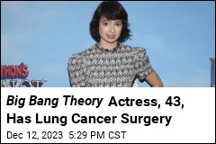 Big Bang Theory Actress, 43, Diagnosed With Lung Cancer