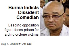 Burma Indicts Dissident Comedian