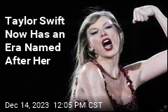 Taylor Swift Now Has an Era Named After Her