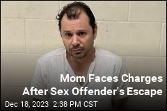 Cops: Sex Offender&#39;s Mom Helped Him Escape Prison