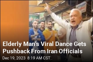 Elderly Man&#39;s Viral Dance Gets Pushback From Iran Officials