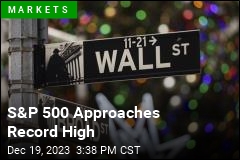S&amp;P 500 Closes Just Short of Record High