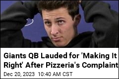Giants QB Lauded for &#39;Making It Right&#39; After Pizzeria&#39;s Complaint