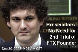 Prosecutors: No Need for 2nd Trial of FTX Founder