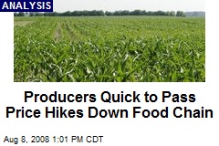 Producers Quick to Pass Price Hikes Down Food Chain