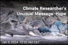 Climate Researcher&#39;s Unusual Message: Hope