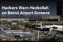 Hackers Warn Hezbollah on Beirut Airport Screens