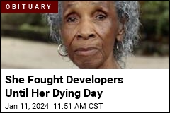 She Fought Developers Until Her Dying Day