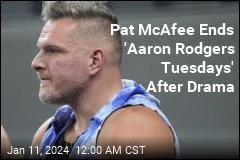 Pat McAfee: Aaron Rodgers Tuesdays Are Over (for Now)