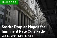 Stocks Drop as Hopes for Imminent Rate Cuts Fade