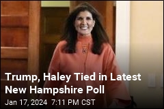 Trump, Haley Tied in Latest New Hampshire Poll