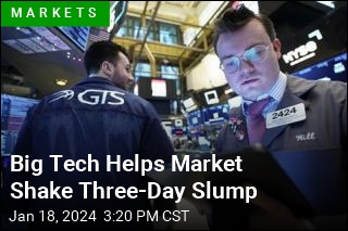 Big Tech Helps Market Shake Three-Day Slump