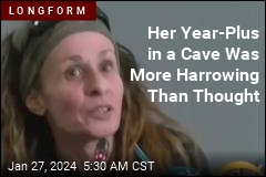Her Year-Plus in a Cave Was More Harrowing Than Thought