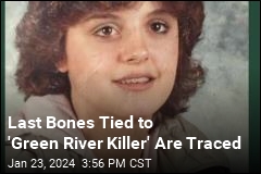 Last Bones Tied to &#39;Green River Killer&#39; Are Traced