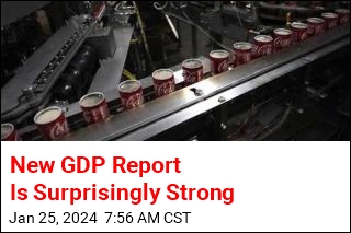 New GDP Report Is Surprisingly Strong