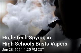 High-Tech Spying in High Schools Busts Vapers