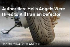Authorities Reveal Wild Plot to Have Hells Angels Kill Iranian Defector