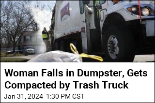 Woman Falls in Dumpster, Gets Compacted by Trash Truck