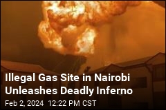 Illegal Gas Site in Nairobi Unleashes Deadly Inferno