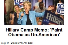 Hillary Camp Memo: 'Paint Obama as Un-American'
