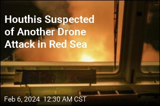 Houthis Suspected of Another Drone Attack in Red Sea