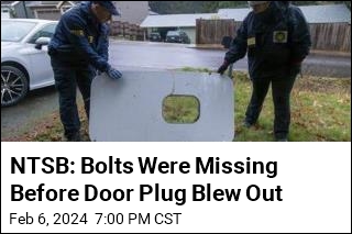 NTSB: Bolts Were Missing Before Door Plug Blew Out