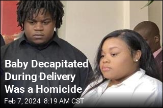 Decapitated Infant&#39;s Death Ruled a Homicide