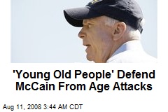 'Young Old People' Defend McCain From Age Attacks
