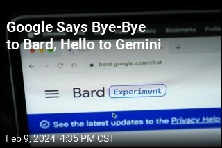 Google Says Bye-Bye to Bard, Hello to Gemini