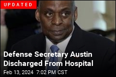 Defense Secretary Austin Is Back in the Hospital