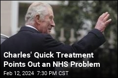 Charles&#39; Quick Treatment Points Out an NHS Problem