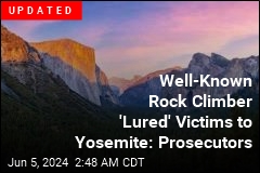 Well-Known Rock Climber Convicted of Yosemite Sex Assault